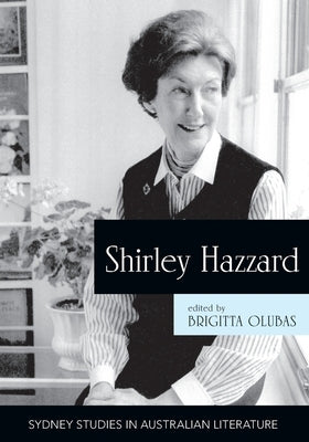 Shirley Hazzard: New Critical Essays by Olubas, Brigitta