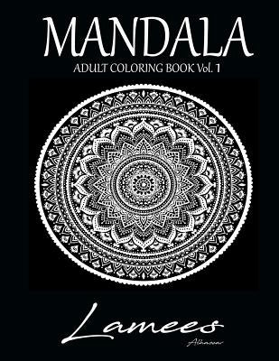 Mandala: Adult Coloring Book Vol.1 by Alhassar, Lamees