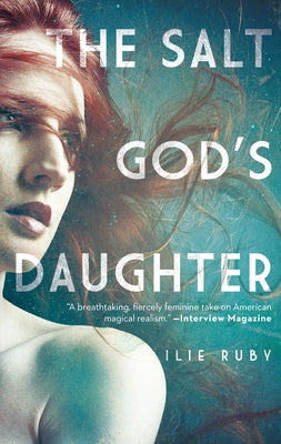 The Salt God's Daughter by Ruby, Ilie