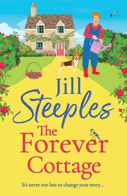 The Forever Cottage by Steeples, Jill