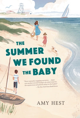 The Summer We Found the Baby by Hest, Amy
