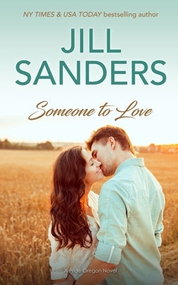 Someone to Love by Sanders, Jill