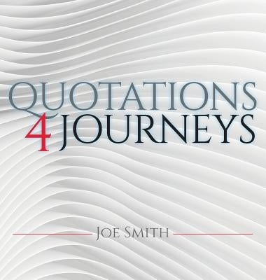 Quotations 4 Journeys by Smith, Joe