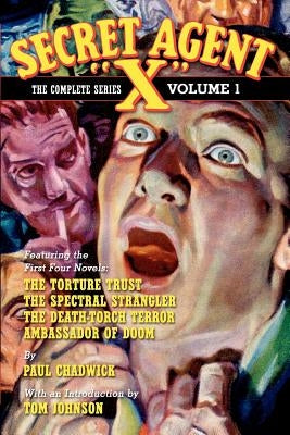 Secret Agent "X" - The Complete Series by Chadwick, Paul