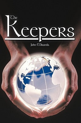 The Keepers by Miranda, John