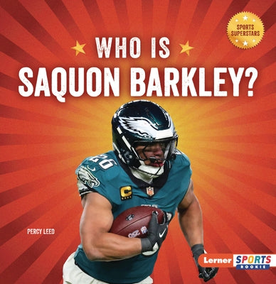 Who Is Saquon Barkley?: Philadelphia Eagles Superstar by Leed, Percy