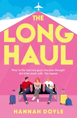 The Long Haul by Doyle, Hannah