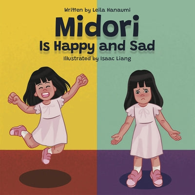 Midori Is Happy and Sad: The Midori Series by Hanaumi, Leila
