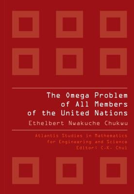 The Omega Problem of All Members of the United Nations by Chukwu, Ethelbert Nwakuche