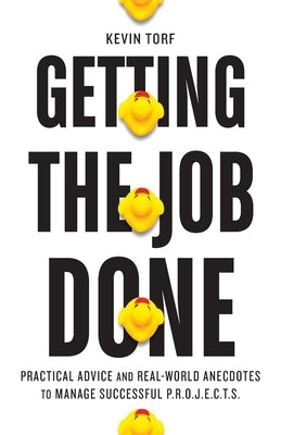 Getting the Job Done by Torf, Kevin