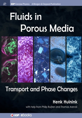 Fluids in Porous Media by Huinink, Henk