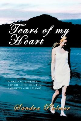 Tears of My Heart by Palmer, Sandra