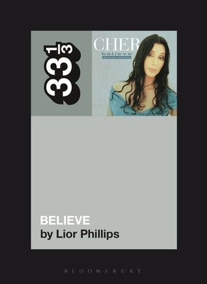 Cher's Believe by Phillips, Lior