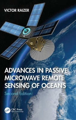 Advances in Passive Microwave Remote Sensing of Oceans by Raizer, Victor