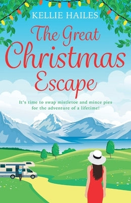The Great Christmas Escape by Hailes, Kellie