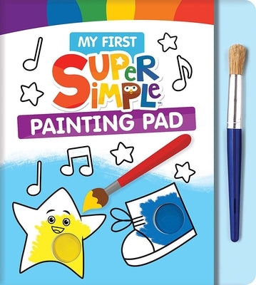 My First Super Simple Painting Pad by Super Simple & Dover Publications
