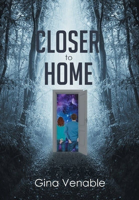 Closer to Home by Venable, Gina