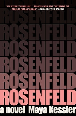 Rosenfeld by Kessler, Maya