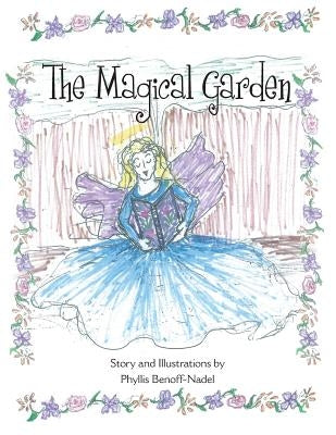 The Magical Garden by Benoff-Nadel, Phyllis