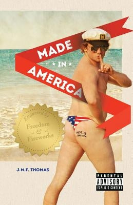 Made In America by Thomas, J. M. F.