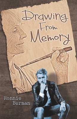 Drawing from Memory by Berman, Ronnie