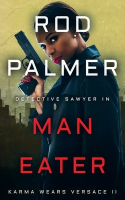 Man Eater by Palmer, Rod