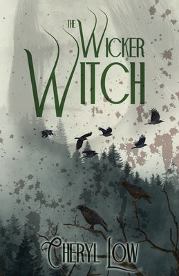 The Wicker Witch by Low, Cheryl