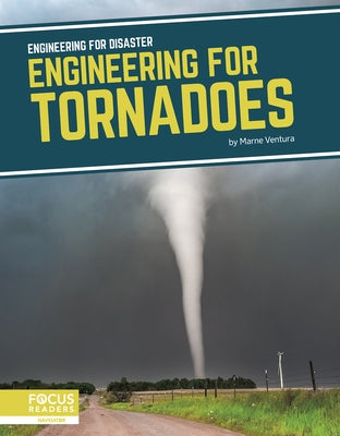 Engineering for Tornadoes by Ventura, Marne