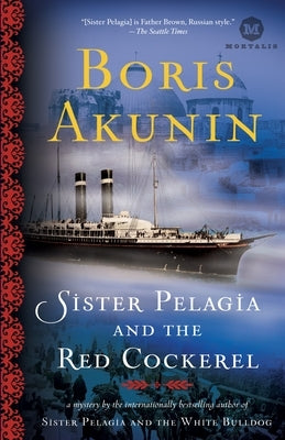Sister Pelagia and the Red Cockerel by Akunin, Boris