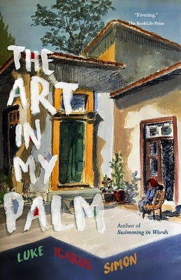 The Art in My Palm by Simon, Luke Icarus