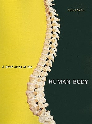 A Brief Atlas of the Human Body by Hutchinson, Matt