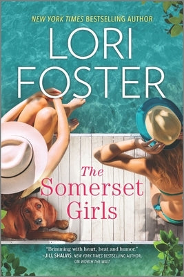 The Somerset Girls by Foster, Lori