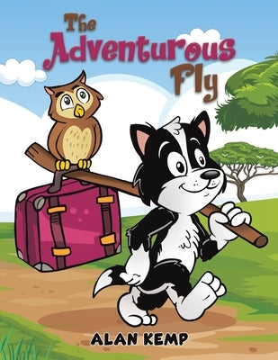 The Adventurous Fly by Kemp, Alan