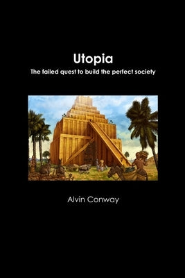 Utopia by Conway, Alvin