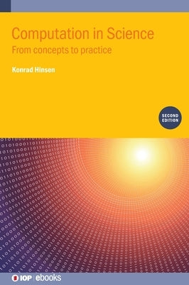 Computation in Science (Second Edition): From concepts to practice by Hinsen, Konrad