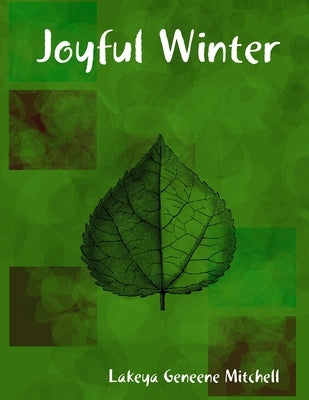 Joyful Winter by Mitchell, Lakeya Geneene