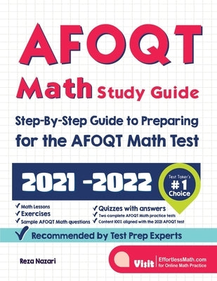 AFOQT Math Study Guide: Step-By-Step Guide to Preparing for the AFOQT Math Test by Nazari, Reza