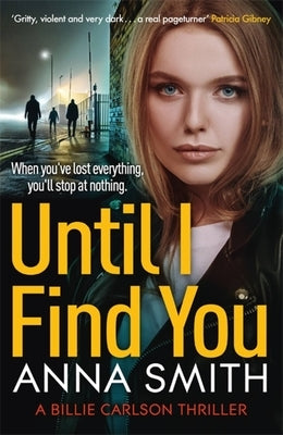 Until I Find You by Smith, Anna