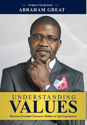 Understanding Values by Great, Abraham