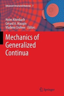 Mechanics of Generalized Continua by Altenbach, Holm