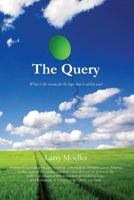 The Query by Moeller, Larry