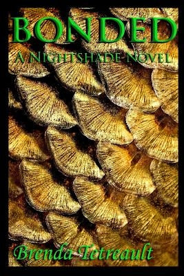Bonded: A Nightshade Novel by Tetreault, Brenda