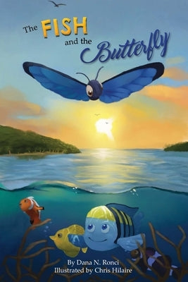 The Fish and the Butterfly by Hilaire, Chris