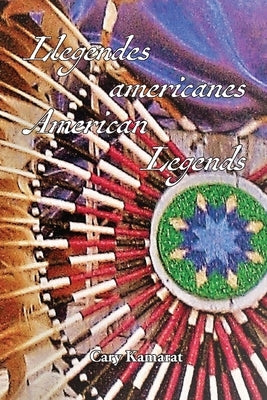 Llegendes americanes: American Legends by Kamarat, Cary