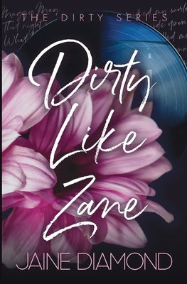 Dirty Like Zane by Diamond, Jaine
