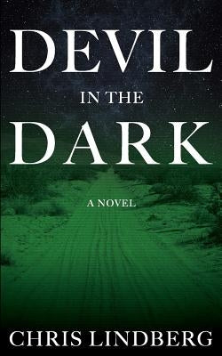 Devil in the Dark by Lindberg, Chris