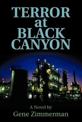 Terror At Black Canyon by Zimmerman, Gene