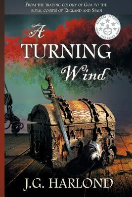 A Turning Wind by Harlond, J. G.