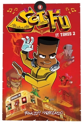 Sci-Fu Vol. 2: It Takes 2 by Mercado, Yehudi