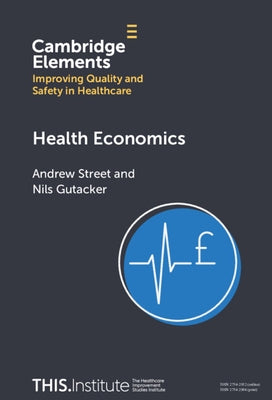 Health Economics by Street, Andrew